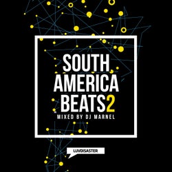 South America Beats Vol. 2 - Mixed by DJ Marnel