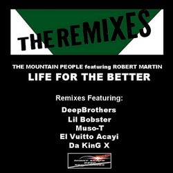 Life For The Better: The Remixes