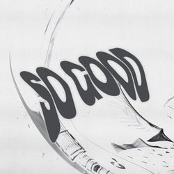 So Good (SCRIPT Extended Remix)
