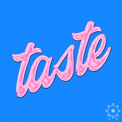 Taste (Extended)