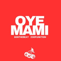 OYE MAMI