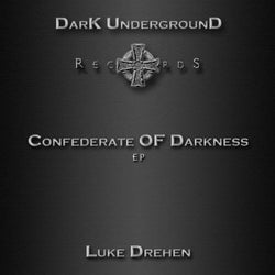Confederate Of Darkness EP