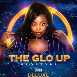 The Glo Up (Deluxe)