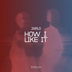 How I Like It (Extended Mix)