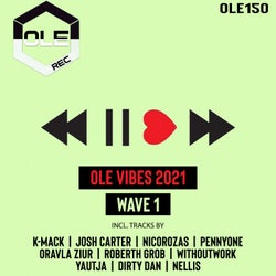 Ole Vibes 2021 Wave 1