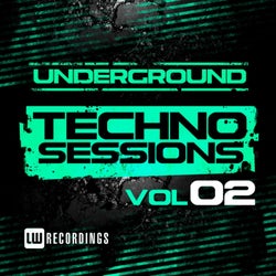 Underground Techno Sessions, Vol. 2