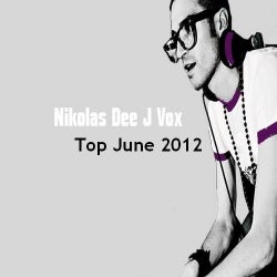 Nikolas Dee J Vox Top June 2012