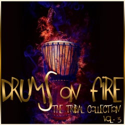 Drums On Fire (The Tribal Collection, Vol. 3)