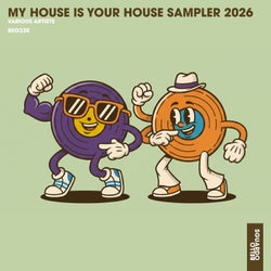 My House Is Your House Sampler 2026