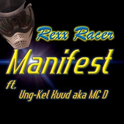 Manifest (feat. Ung-Kel Huud)