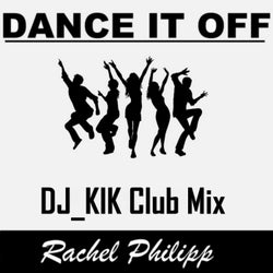Dance It Off (DJ_KIK Club Mix)