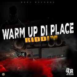 Warn Up Di Place Riddim