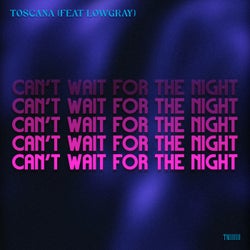 Can´t Wait for the Night