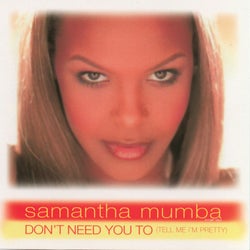 Don't Need You To (Tell Me I'm Pretty)