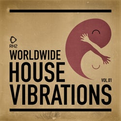 Worldwide House Vibrations Vol.1