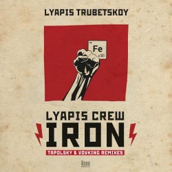 IRON / Lyapis Crew