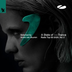 A State of Trance Radio Top 50 - 2024, Vol, 2