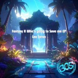Fantasy X Who's going to Save me EP