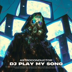 Dj Play My Song