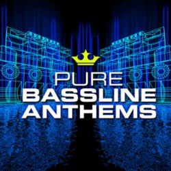 Pure Bassline Anthems