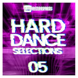 Hard Dance Selections, Vol. 05
