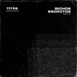 Bichos Escrotos (Remix)