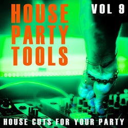 House Party Tools - Vol.9