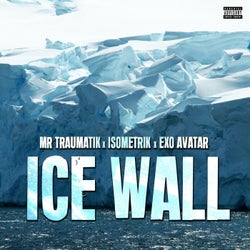 Ice Wall (feat. Isometrik & Exo Avatar)