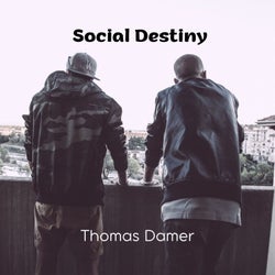 Social Destiny
