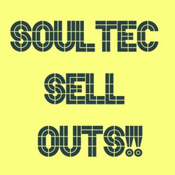 Soultec Sell Outs!!