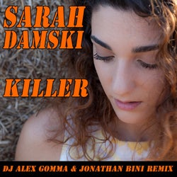 Killer (DJ Alex Gomma & Jonathan Bini Remix)