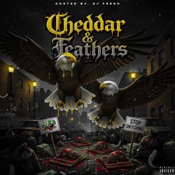 CHEDDAR & FEATHERS HOSTED BY DJ FRESH