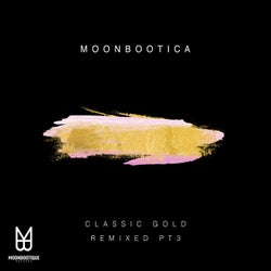 Classic Gold Remixed (Pt.3)