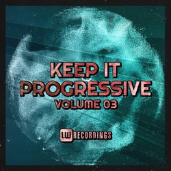 Keep It Progressive, Vol. 03