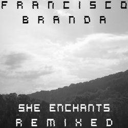 She Enchants Remixed