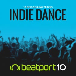 #BeatportDecade Top 10: IndieDance / NuDisco