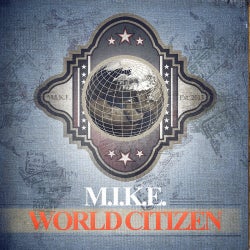 M.I.K.E. - World Citizen Chart