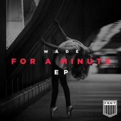 For A Minute EP