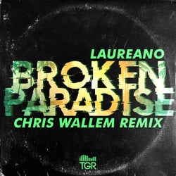 Broken Paradise (Chris Wallem Remix)