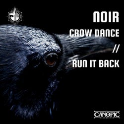 Crow Dance / Run It Back