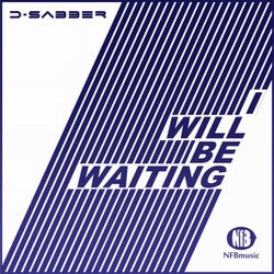 I Will Be Waiting