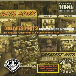 Geto Boys Greatest Hits (Chopped & Screwed)