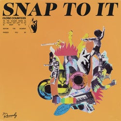 SNAP TO IT! - Extended Mix