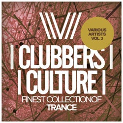 Clubbers Culture: Finest Collection Of Trance, Vol.3