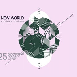New World, Vol. 2 (25 Progressive House Tunes)