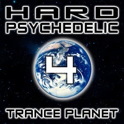 Hard Psychedelic Trance Planet, Vol. 4