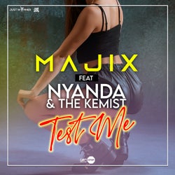 Test Me (feat. Nyanda & The Kemist)