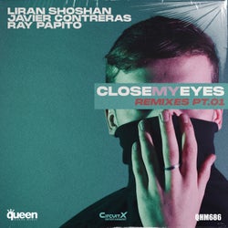 Close My Eyes (Remixes, Pt. 1)