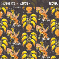 Sofa King Sick, Chapter 1 (LP Sampler)