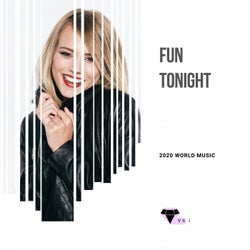 Fun Tonight - 2020 World Music